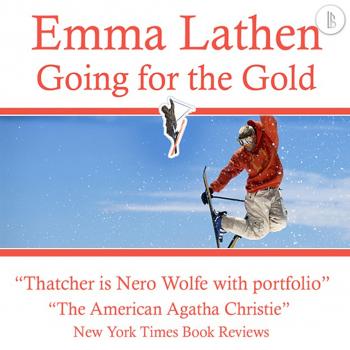 Going for the Gold - The Emma Lathen Booktrack Edition, Book 18 - Emma Lathen 