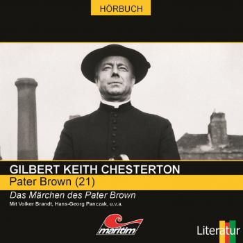Pater Brown, Folge 21: Das Märchen des Pater Brown - Гилберт Кит Честертон 
