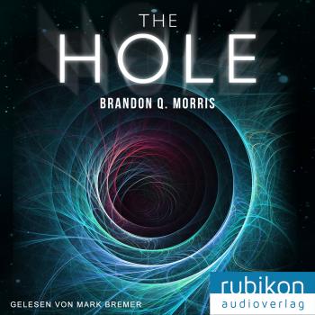 The Hole - Brandon Q. Morris 