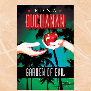 Garden of Evil - A Britt Montero Mystery 6 (Unabridged) - Edna Buchanan 