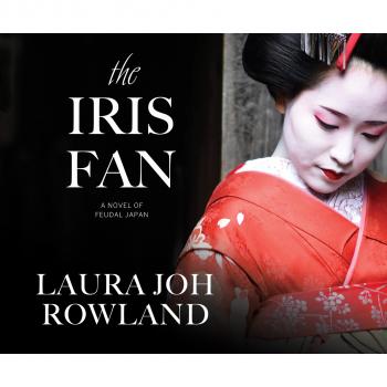 The Iris Fan - A Novel of Feudal Japan - A Sano Ichiro Mystery 18 (Unabridged) - Laura Joh Rowland 