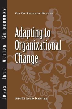 Adapting to Organizational Change - David  Dinwoodie 