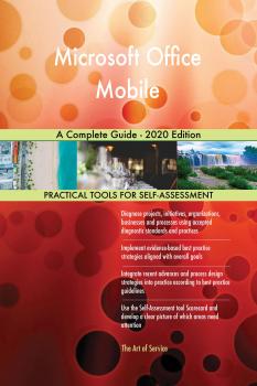 Microsoft Office Mobile A Complete Guide - 2020 Edition - Gerardus Blokdyk 