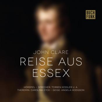 Reise aus Essex - John Clare 