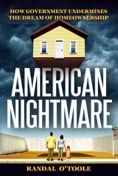 American Nightmare - Randal O'Toole 