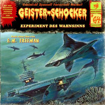 Geister-Schocker, Folge 64: Experiment des Wahnsinns - E. M. Freeman 