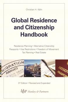 Global Residence and Citizenship Handbook - Christian H. Kälin 
