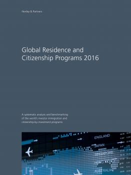 Global Residence and Citizenship Programs 2016 - Henley & Partners 