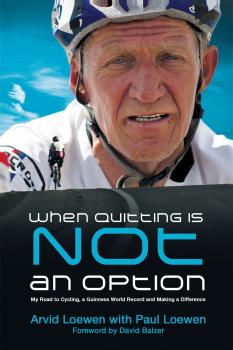 When Quitting Is Not An Option - Arvid Loewen 