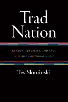 Trad Nation - Tes Slominski Music / Culture