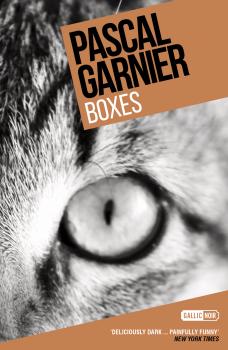 Boxes: Shocking, hilarious and poignant noir - Pascal  Garnier 