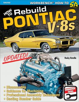 How to Rebuild Pontiac V-8s - Updated Edition - Rocky Rotella 