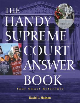 The Handy Supreme Court Answer Book - David L Hudson The Handy Answer Book Series