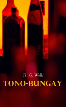 Tono-Bungay - H. G. Wells 