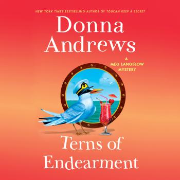 Terns of Endearment - A Meg Langslow Mystery, Book 24 (Unabridged) - Donna  Andrews 