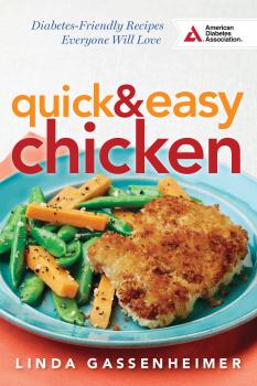 Quick and Easy Chicken - Linda  Gassenheimer 
