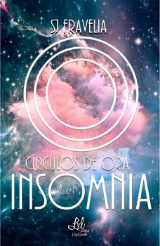 Insomnia - SJ. Fravelia Trilogía Círculos de Ora
