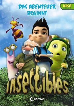 Insectibles 1 - Das Abenteuer beginnt - Nadja Fendrich Insectibles