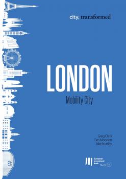 London: Mobility City - Jake Nunley city, transformed