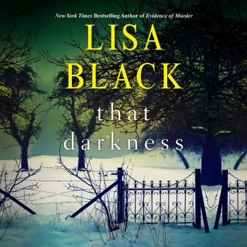 That Darkness - Gardiner and Renner 1 (Unabridged) - Lisa  Black 