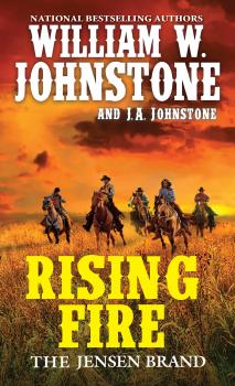 Rising Fire - William W. Johnstone The Jensen Brand