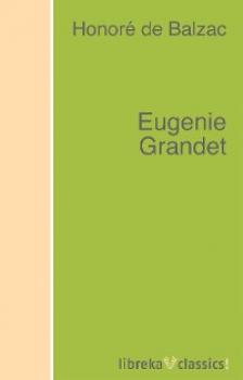 Eugenie Grandet - Оноре де Бальзак 