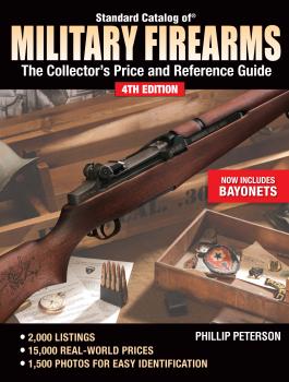 Standard Catalog of Military Firearms - Phillip Peterson Standard Catalog