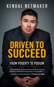Driven to Succeed - Kendal Netmaker 