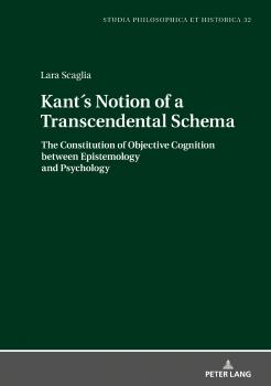 Kant´s Notion of a Transcendental Schema - Lara Scaglia Studia philosophica et historica