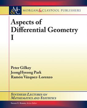 Aspects of Differential Geometry I - Peter Gilkey Synthesis Lectures on Mathematics and Statistics