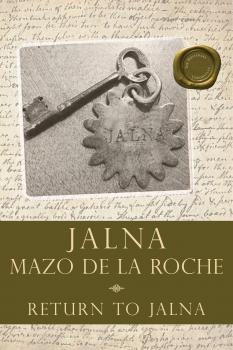Return to Jalna - Mazo de la Roche Jalna