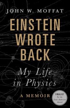 Einstein Wrote Back - John W. Moffat 
