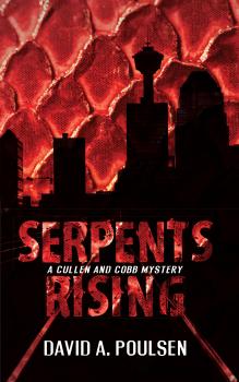 Serpents Rising - David A. Poulsen A Cullen and Cobb Mystery