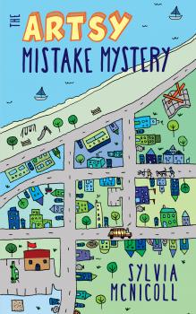 The Artsy Mistake Mystery - Sylvia McNicoll The Great Mistake Mysteries