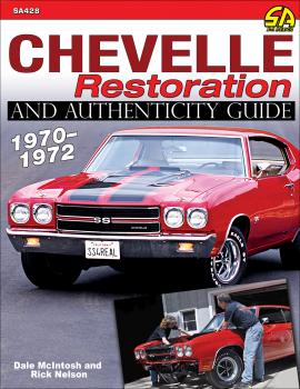Chevelle Restoration and Authenticity Guide 1970-1972 - Dale McIntosh 