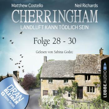 Cherringham - Landluft kann tödlich sein, Sammelband 10: Folge 28-30 (Ungekürzt) - Matthew  Costello 