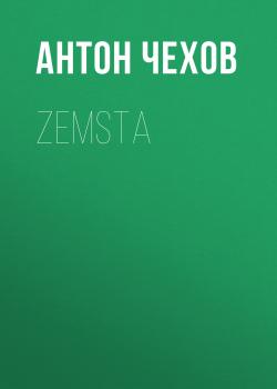 Zemsta - Антон Чехов 