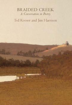 Braided Creek - Jim  Harrison 