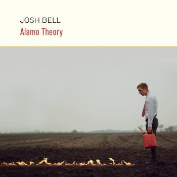 Alamo Theory - Josh Bell 