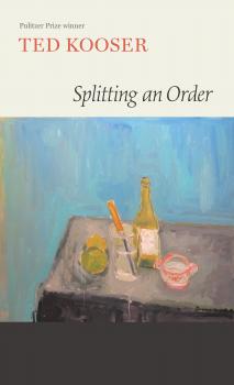 Splitting an Order - Ted Kooser 