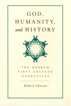 God, Humanity, and History - Robert Chazan 