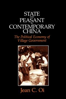 State and Peasant in Contemporary China - Jean C. Oi Center for Chinese Studies, UC Berkeley