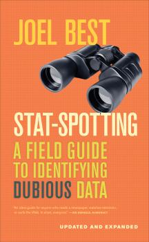 Stat-Spotting - Joel Best 