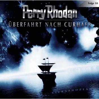 Perry Rhodan, Folge 10: Überfahrt nach Curhafe - Perry Rhodan 