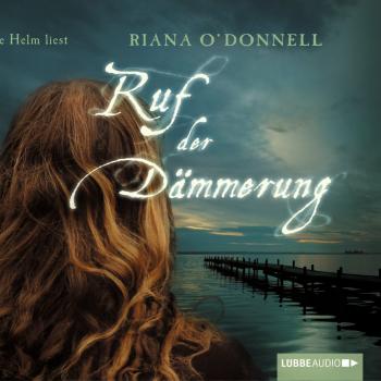 Ruf der Dämmerung - Riana O'Donnell 