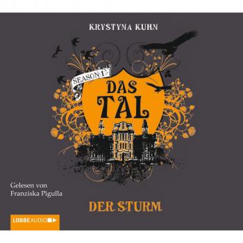 Das Tal, Der Sturm - Krystyna  Kuhn 