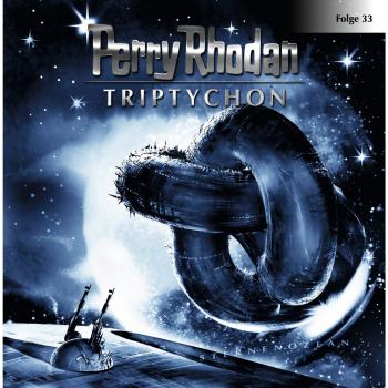 Perry Rhodan, Folge 33: Triptychon - Perry Rhodan 