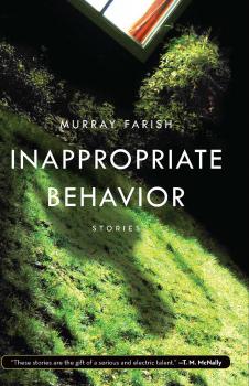 Inappropriate Behavior - Murray Farish 