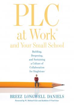 PLC at Work® and Your Small School - Breez Longwell Daniels 
