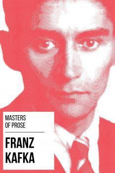 Masters of Prose - Franz Kafka - August Nemo Masters of Prose
